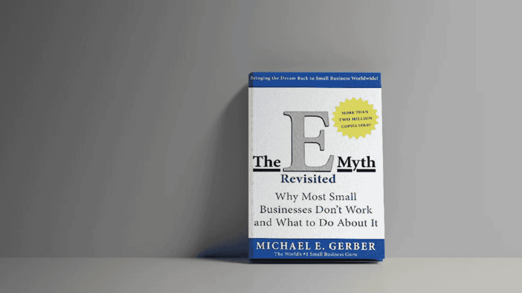 The E Myth Revisited van Michael Gerber